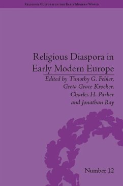 Religious Diaspora in Early Modern Europe (eBook, ePUB) - Fehler, Timothy G