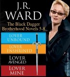 J.R. Ward The Black Dagger Brotherhood Novels 5-8 (eBook, ePUB)
