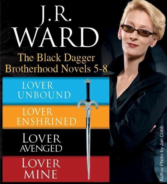 J.R. Ward The Black Dagger Brotherhood Novels 5-8 (eBook, ePUB) J.R. Ward The Black Dagger Brotherhood Novels 5-8 (eBook, ePUB)