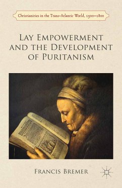 Lay Empowerment and the Development of Puritanism (eBook, PDF)