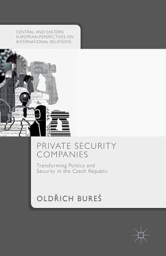 Private Security Companies (eBook, PDF) - Bureš, Old?ich