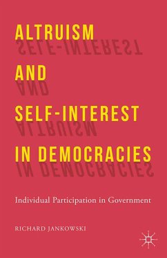 Altruism and Self-Interest in Democracies (eBook, PDF) - Jankowski, R.