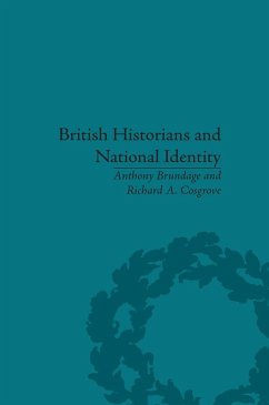 British Historians and National Identity (eBook, PDF) - Brundage, Anthony Leon