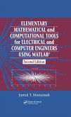 Elementary Mathematical and Computational Tools for Electrical and Computer Engineers Using MATLAB (eBook, PDF)
