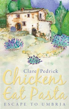 Cover Chickens Eat Pasta (eBook, ePUB)