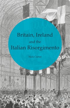 Britain, Ireland and the Italian Risorgimento (eBook, PDF)
