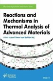 Reactions and Mechanisms in Thermal Analysis of Advanced Materials (eBook, ePUB)