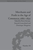Merchants and Profit in the Age of Commerce, 1680-1830 (eBook, ePUB)