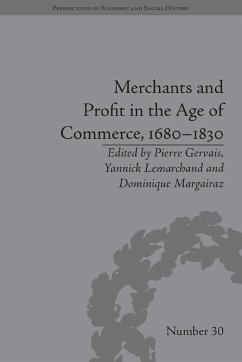 Merchants and Profit in the Age of Commerce, 1680-1830 (eBook, ePUB) - Margairaz, Dominique