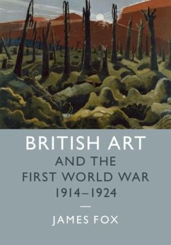 British Art and the First World War, 1914-1924 (eBook, PDF) - Fox, James
