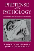 Pretense and Pathology (eBook, PDF) Pretense and Pathology (eBook, PDF)