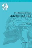 Modern German Midwifery, 1885-1960 (eBook, PDF)