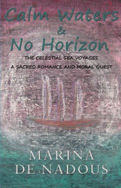 Calm Waters & No Horizon (eBook, ePUB) - Nadous, Marina De