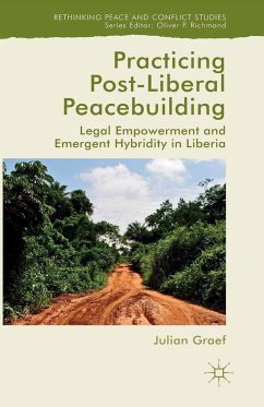 Practicing Post-Liberal Peacebuilding (eBook, PDF)