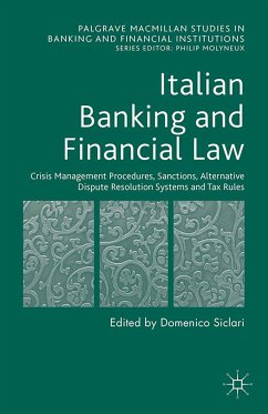 Italian Banking and Financial Law: Crisis Management Procedures, Sanctions, Alternative Dispute Resolution Systems and Tax Rules (eBook, PDF)