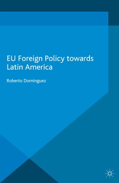 EU Foreign Policy Towards Latin America (eBook, PDF)