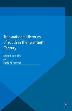 Transnational Histories of Youth in the Twentieth Century (eBook, PDF)