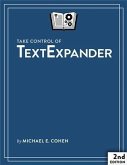 Take Control of TextExpander (eBook, PDF)