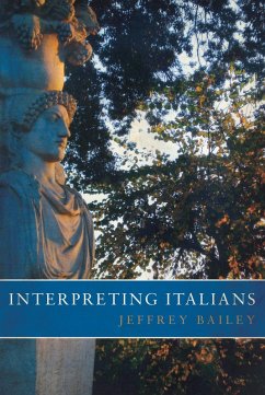 Interpreting Italians (eBook, ePUB) - Bailey, Jeffrey