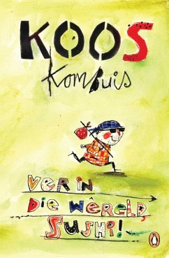 Ver in die wêreld, sushi! (eBook, PDF) - Kombuis, Koos