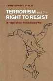 Terrorism and the Right to Resist (eBook, PDF)