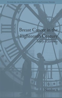 Breast Cancer in the Eighteenth Century (eBook, PDF) Cover Breast Cancer in the Eighteenth Century (eBook, PDF)