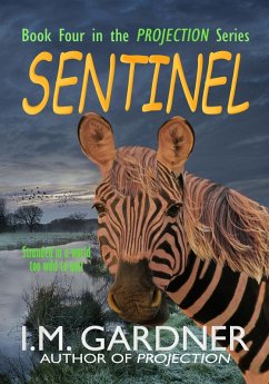 Sentinel (Projection, #4) (eBook, ePUB) - Gardner, I M