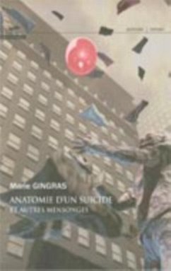 Cover Anatomie d'un suicide et autres mensonge (eBook, PDF)