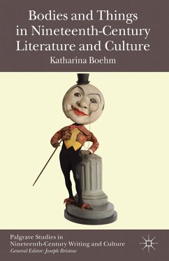 Bodies and Things in Nineteenth-Century Literature and Culture (eBook, PDF)