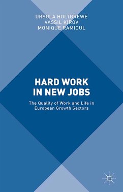 Hard Work in New Jobs (eBook, PDF)