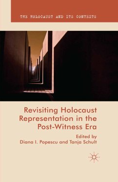 Revisiting Holocaust Representation in the Post-Witness Era (eBook, PDF)