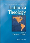 The Wiley Blackwell Companion to Latino/a Theology (eBook, PDF)