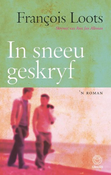 In sneeu geskryf (eBook, ePUB) In sneeu geskryf (eBook, ePUB)