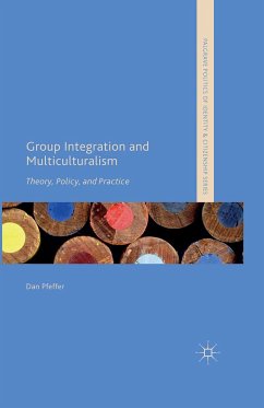 Group Integration and Multiculturalism (eBook, PDF) - Pfeffer, Dan