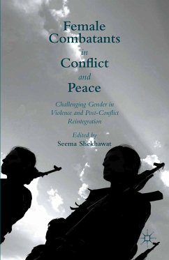 Female Combatants in Conflict and Peace (eBook, PDF)