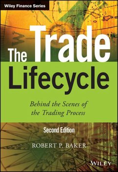 The Trade Lifecycle (eBook, PDF) - Baker, Robert P.