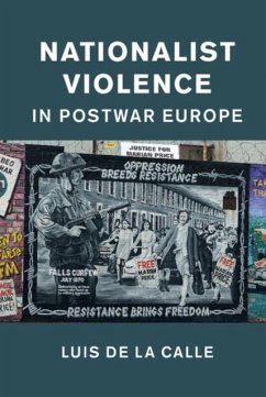 Nationalist Violence in Postwar Europe (eBook, PDF) - Calle, Luis de la