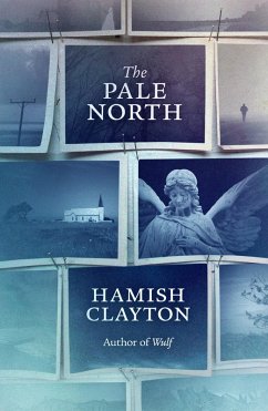 The Pale North (eBook, ePUB) - Clayton, Hamish
