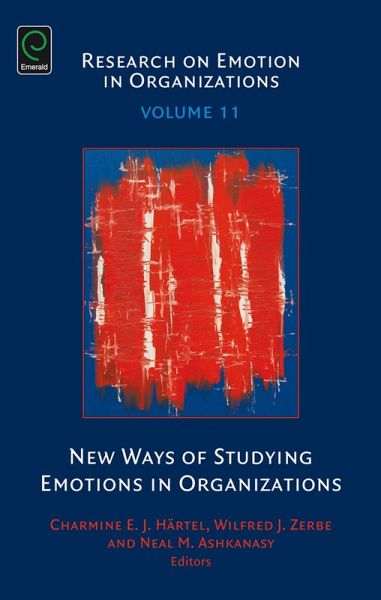 New Ways of Studying Emotions in Organizations (eBook, ePUB) New Ways of Studying Emotions in Organizations (eBook, ePUB)