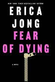 Fear of Dying (eBook, ePUB) Fear of Dying (eBook, ePUB)