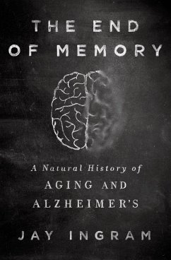 The End of Memory (eBook, ePUB) - Ingram, Jay
