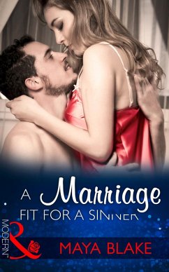 A Marriage Fit For A Sinner (eBook, ePUB) - Blake, Maya