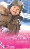 A Cowboy's Christmas Reunion (Mills & Boon Cherish) (The Boones of Texas, Book 1) (eBook, ePUB)