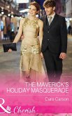 The Maverick's Holiday Masquerade (eBook, ePUB)