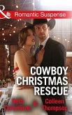 Cowboy Christmas Rescue: Rescuing the Witness / Rescuing the Bride (Mills & Boon Romantic Suspense) (eBook, ePUB)