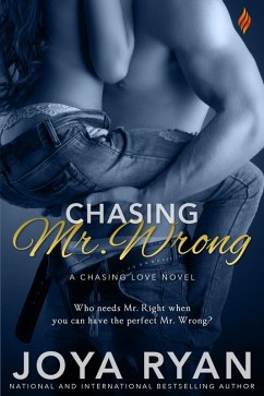 Chasing Mr. Wrong (eBook, ePUB) - Ryan, Joya