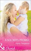A Soldier's Promise (Mills & Boon Cherish) (Wed in the West, Book 7) (eBook, ePUB)
