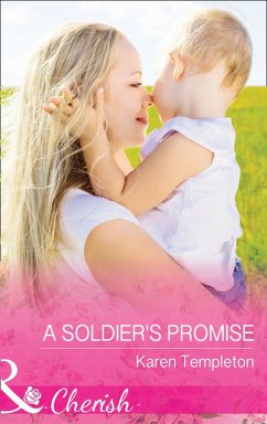 A Soldier's Promise (eBook, ePUB) - Templeton, Karen