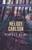 Perfect Alibi (Mills & Boon Love Inspired Suspense) (eBook, ePUB)