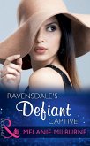 Ravensdale's Defiant Captive (eBook, ePUB)